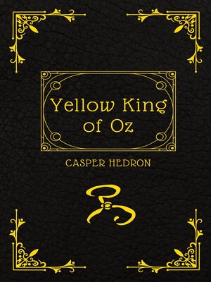 cover image of Yellow King of Oz